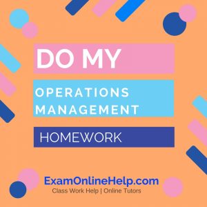 Do My Operations Management Homework