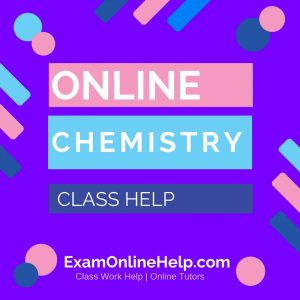 Online Chemistry Class Help