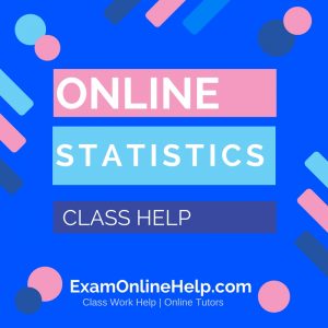 Online Statistics Class Help