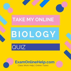 Take My Online Biology Quiz